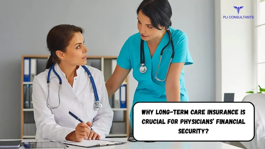 long term care insurance important for physicians